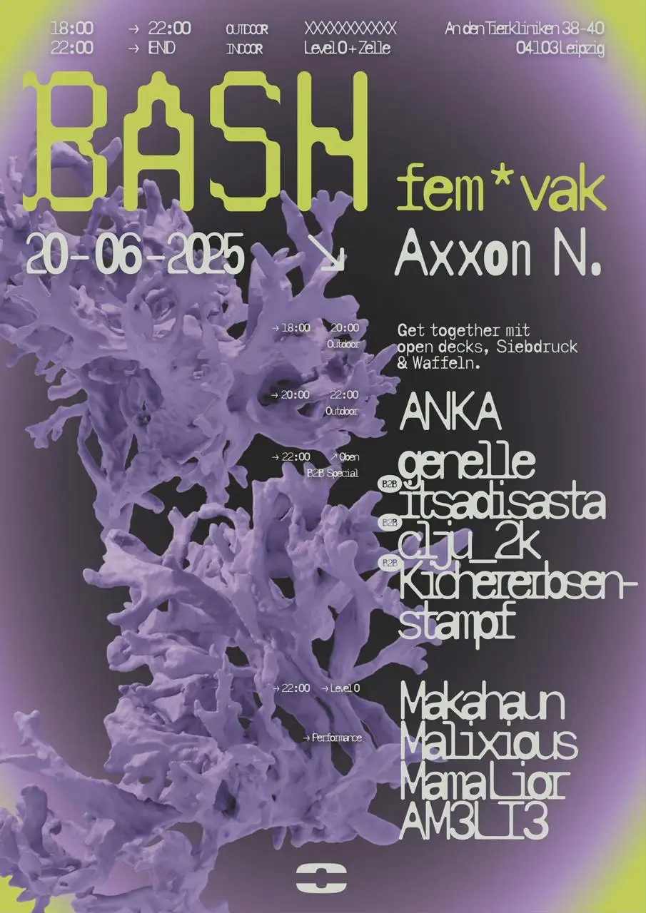 BASH (Open Air + Indoor) at Axxon N., Leipzig (20 JUN 2025)